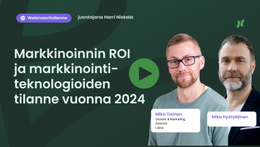 Webinaaritallenne: Markkinoinnin ROI ja markkinointiteknologioiden tilanne vuonna 2024