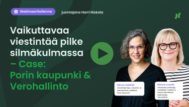 Webinaaritallenne: Vaikuttavaa viestintää pilke silmäkulmassa – Case: Porin kaupunki & Verohallinto