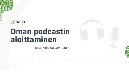 Podcastin aloittaminen - Mitä kaikkea tarvitset?