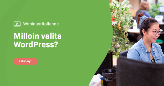 Webinaaritallenne: Milloin valita WordPress?