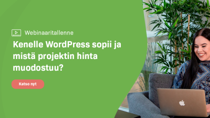 Nainen katsoo webinaaria Kenelle WordPress sopii ja mistä projektin hinta muodostuu?