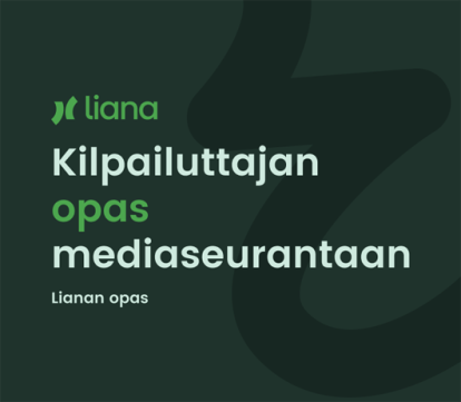 Kilpailuttajan opas mediaseurantaan