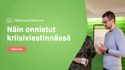 Webinaaritallenne: Näin onnistut kriisiviestinnässä
