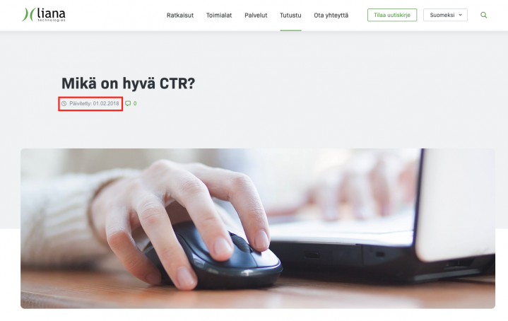Blogiartikkelissa on hyvä tuoda esille, milloin se on päivitetty