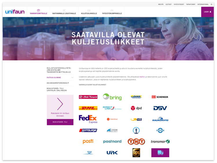 Unifaunin toimitusmahdollisuuksiin kuuluu mm FedEx, TNT ja bring.